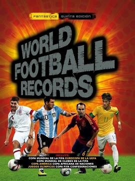 WORLD FOOTBALL RECORDS 2014 | 9788490430170 | AA.VV. | Llibreria Aqualata | Comprar llibres en català i castellà online | Comprar llibres Igualada