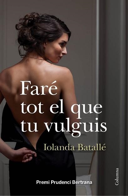 FARÉ TOT EL QUE TU VULGUIS | 9788466418034 | BATALLÉ, IOLANDA | Llibreria Aqualata | Comprar llibres en català i castellà online | Comprar llibres Igualada