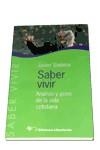 SABER VIVIR (SABER VIVIR) | 9788479544591 | SADABA, JAVIER | Llibreria Aqualata | Comprar llibres en català i castellà online | Comprar llibres Igualada