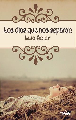 DÍAS QUE NOS SEPARAN, LOS | 9788415750239 | SOLER, LAIA | Llibreria Aqualata | Comprar llibres en català i castellà online | Comprar llibres Igualada