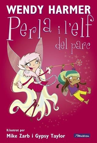 PERLA I L'ELF DEL PARC, LA (LA PERLA 5) | 9788448823207 | HARMER, WENDY | Llibreria Aqualata | Comprar llibres en català i castellà online | Comprar llibres Igualada