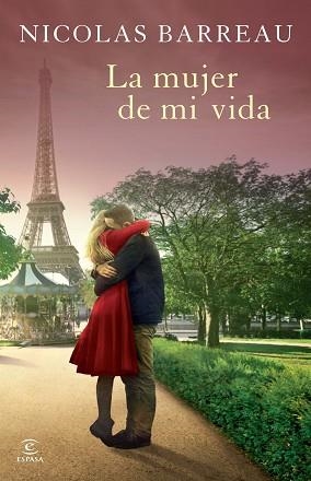 MUJER DE MI VIDA, LA | 9788467040067 | BARREAU, NICOLAS | Llibreria Aqualata | Comprar libros en catalán y castellano online | Comprar libros Igualada