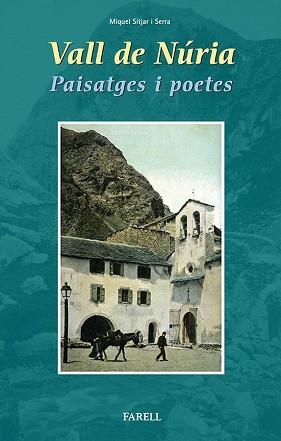 VALL DE NURIA. PAISSATGESI POETES | 9788492811410 | SITJAR I SERRA, MIQUEL | Llibreria Aqualata | Comprar llibres en català i castellà online | Comprar llibres Igualada