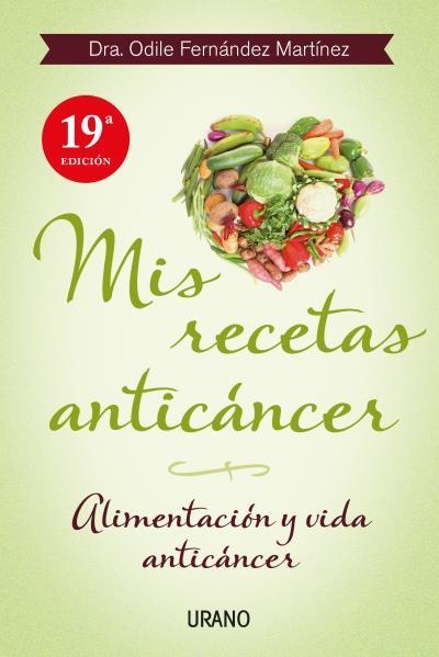 MIS RECETAS ANTICÁNCER | 9788479534370 | FERNANDEZ, ODILE | Llibreria Aqualata | Comprar llibres en català i castellà online | Comprar llibres Igualada