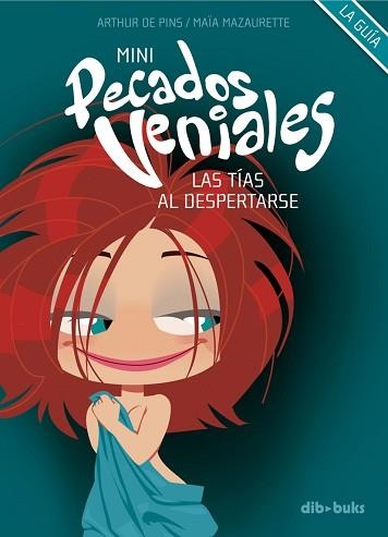 MINI PECADOS VENIALES 1. LAS TIAS AL DESPERTARSE | 9788492902712 | DE PINS, ARTHUR / MAZAURETTE, MAIA | Llibreria Aqualata | Comprar llibres en català i castellà online | Comprar llibres Igualada