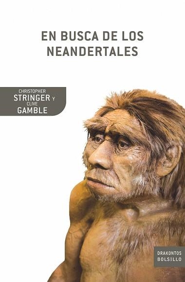 EN BUSCA DE LOS NEANDERTALES (DRAKOTOS BOLSILLO 43) | 9788498920444 | STRINGER, CRISTOPHER / GAMBLE, CLIVE | Llibreria Aqualata | Comprar llibres en català i castellà online | Comprar llibres Igualada