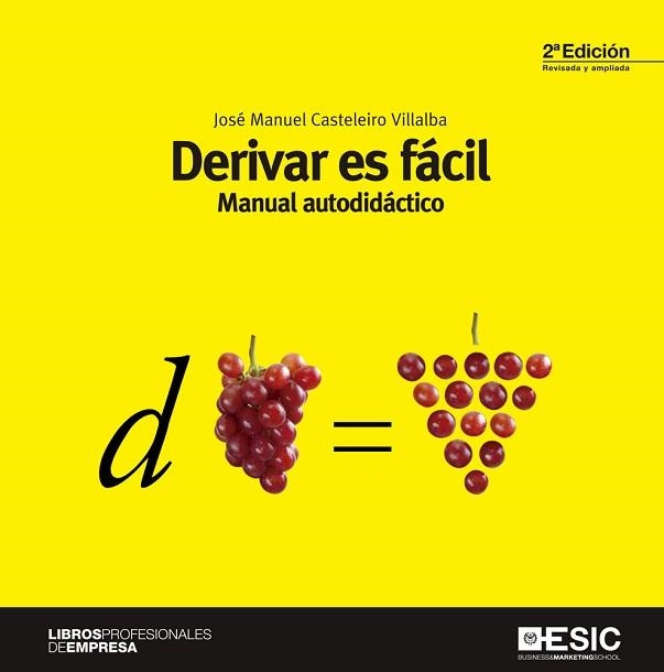 DERIVAR ES FÁCIL | 9788473569682 | CASTELEIRO VILLALBA, JOSE MANUEL | Llibreria Aqualata | Comprar llibres en català i castellà online | Comprar llibres Igualada