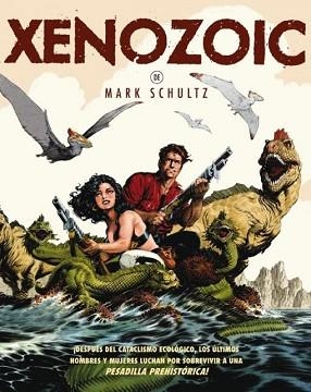 XENOZOIC | 9788415225935 | SCHULTZ, MARK | Llibreria Aqualata | Comprar llibres en català i castellà online | Comprar llibres Igualada