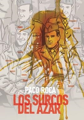 SURCOS DEL AZAR, LOS | 9788415685364 | ROCA, PACO | Llibreria Aqualata | Comprar libros en catalán y castellano online | Comprar libros Igualada