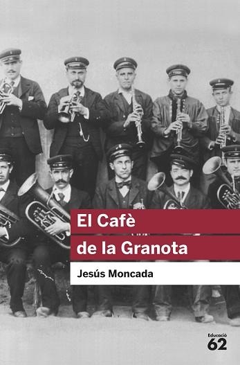 CAFÈ DE LA GRANOTA, EL | 9788415192909 | MONCADA, JESUS | Llibreria Aqualata | Comprar llibres en català i castellà online | Comprar llibres Igualada