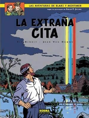 EXTRAÑA CITA, LA (LAS AVENTURAS DE BLAKE Y MORTIMER, 15) | 9788484314806 | BENOIT, TED / HAMME, JEAN VAN | Llibreria Aqualata | Comprar llibres en català i castellà online | Comprar llibres Igualada