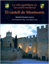 CASTELL DE MONTSONIS, EL. LA VIDA QUOTIDIANA EN UN CAST. MED | 9788431664053 | PENDAS GARCIA, MARIBEL | Llibreria Aqualata | Comprar llibres en català i castellà online | Comprar llibres Igualada