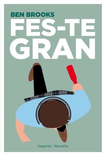 FES-TE GRAN | 9788497877459 | BROOKS, BEN | Llibreria Aqualata | Comprar llibres en català i castellà online | Comprar llibres Igualada