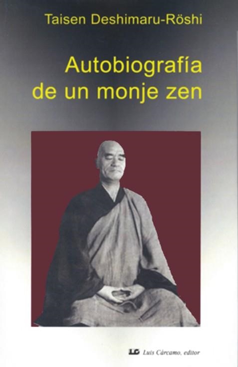 AUTOBIOGRAFIA DE UN MONJE ZEN | 9788476271452 | DESHIMARU, TAISEN | Llibreria Aqualata | Comprar llibres en català i castellà online | Comprar llibres Igualada