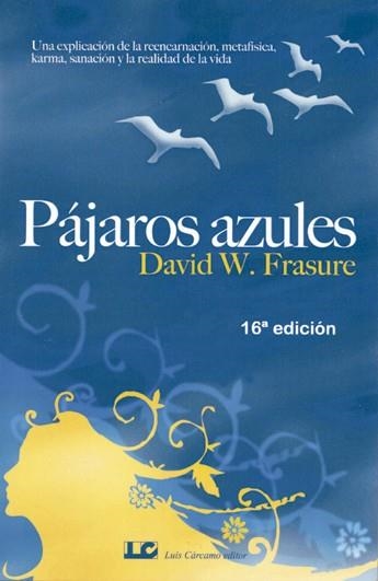 PAJAROS AZULES | 9788476271599 | FRASURE, DAVID W | Llibreria Aqualata | Comprar llibres en català i castellà online | Comprar llibres Igualada