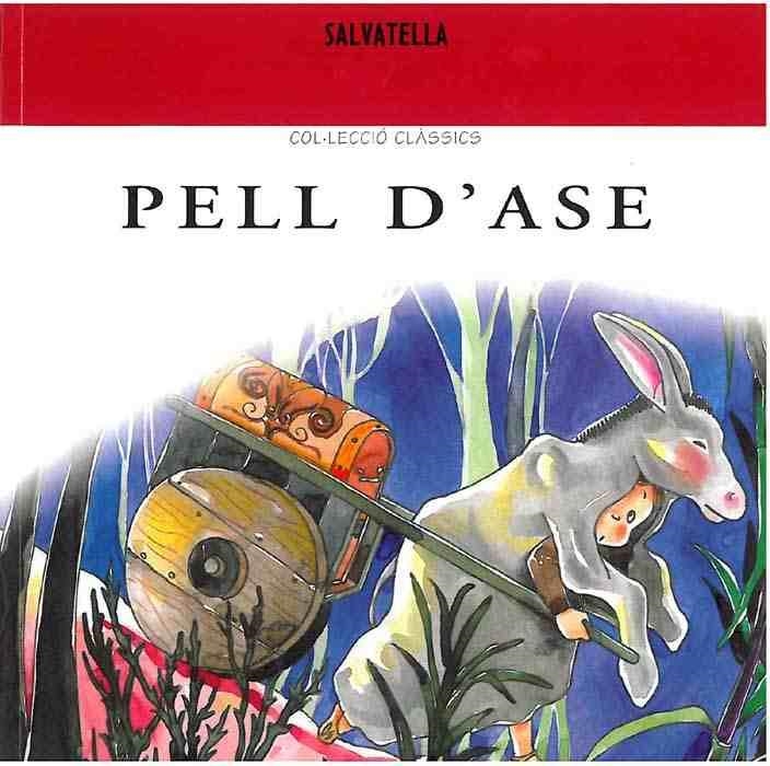 PELL D'ASE (CLASSICS 3) | 9788484120643 | Llibreria Aqualata | Comprar llibres en català i castellà online | Comprar llibres Igualada