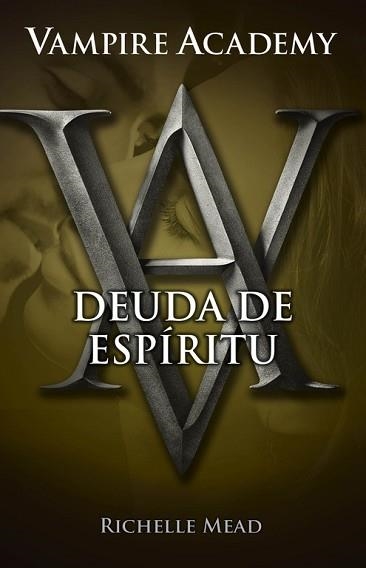 VAMPIRE ACADEMY 5. DEUDA DE ESPÍRITU | 9788420415796 | MEAD, RICHELLE | Llibreria Aqualata | Comprar llibres en català i castellà online | Comprar llibres Igualada