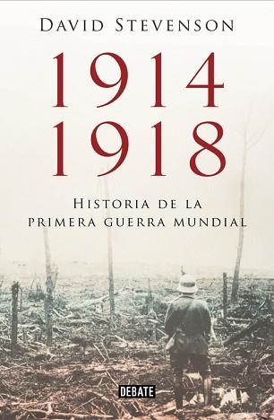 1914-1918. LA HISTORIA DE LA PRIMERA GUERRA MUNDIAL | 9788499923574 | STEVENSON, DAVID | Llibreria Aqualata | Comprar llibres en català i castellà online | Comprar llibres Igualada