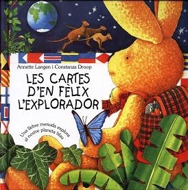 CARTES D'EN FELIX L'EXPLORADOR, LES | 9788415053118 | LANGEN, ANNETTE / DROOP, CONSTANZA | Llibreria Aqualata | Comprar llibres en català i castellà online | Comprar llibres Igualada