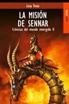 MISIÓN DE SENNAR, LA. (CRÓNICAS II) | 9788489624146 | TROISI, LICIA | Llibreria Aqualata | Comprar llibres en català i castellà online | Comprar llibres Igualada