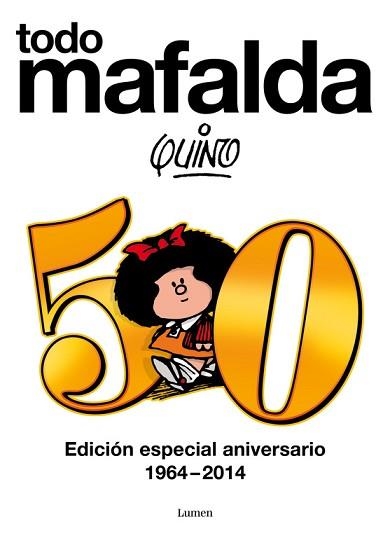 TODO MAFALDA - EDICIÓN ESPECIAL ANIVERSARIO 1964-2014 | 9788426419231 | QUINO | Llibreria Aqualata | Comprar llibres en català i castellà online | Comprar llibres Igualada