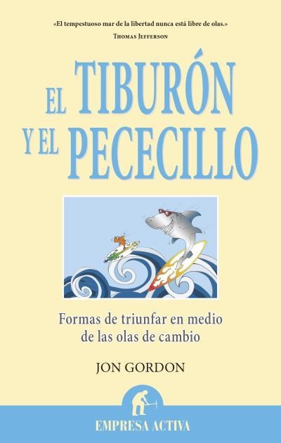 TIBURÓN Y EL PECECILLO, EL | 9788496627765 | GORDON, JON | Llibreria Aqualata | Comprar llibres en català i castellà online | Comprar llibres Igualada