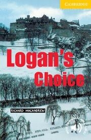 LOGAN'S CHOICE (ENGLISH READERS LEVEL 2) | 9780521795067 | MACANDREW, RICHARD | Llibreria Aqualata | Comprar llibres en català i castellà online | Comprar llibres Igualada