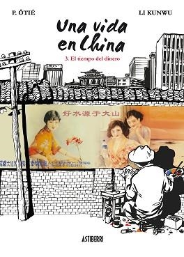 UNA VIDA EN CHINA 3 | 9788415163190 | KUNWU, LI/ÔTIÉ, P. | Llibreria Aqualata | Comprar llibres en català i castellà online | Comprar llibres Igualada