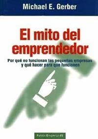 MITO DEL EMPRENDEDOR, EL | 9788449303654 | GERBER, MICHAEL | Llibreria Aqualata | Comprar llibres en català i castellà online | Comprar llibres Igualada