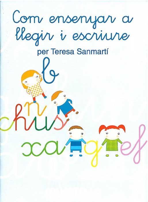 COM ENSENYAR A LLEGIR I ESCRIURE | 9788472106505 | SANMARTI GARCIA, TERESA | Llibreria Aqualata | Comprar llibres en català i castellà online | Comprar llibres Igualada