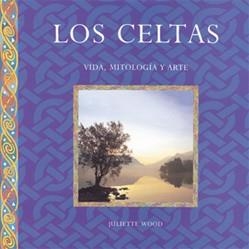 CELTAS, LOS (VIDA, MITOLOGIA Y ARTE) | 9788489960398 | WOOD, JULIETTE | Llibreria Aqualata | Comprar llibres en català i castellà online | Comprar llibres Igualada