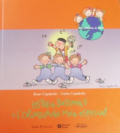 TRES BESSONES I L' OLIMPIADA MES ESPECIAL, LES (UNA MIRADA A | 9788474266290 | CAPDEVILA, ROSER / CAPDEVILA, CARLES | Llibreria Aqualata | Comprar llibres en català i castellà online | Comprar llibres Igualada