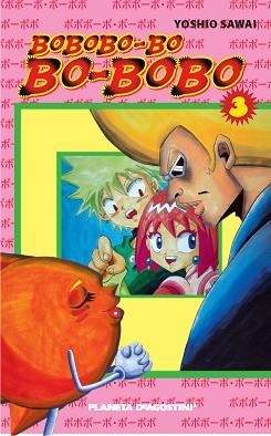 BOBOBO-BO-BO-BOBO 3 | 9788467445466 | YOSHIO SAWAI | Llibreria Aqualata | Comprar llibres en català i castellà online | Comprar llibres Igualada