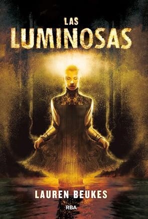 LUMINOSAS, LAS | 9788490066621 | BEUKES , LAUREN | Llibreria Aqualata | Comprar llibres en català i castellà online | Comprar llibres Igualada