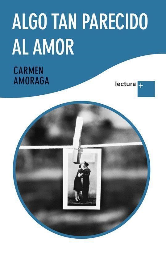 ALGO TAN PARECIDO AL AMOR | 9788423345199 | AMORAGA, CARMEN | Llibreria Aqualata | Comprar llibres en català i castellà online | Comprar llibres Igualada