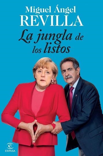 JUNGLA DE LOS LISTOS, LA | 9788467040470 | REVILLA, MIGUEL ÁNGEL  | Llibreria Aqualata | Comprar llibres en català i castellà online | Comprar llibres Igualada