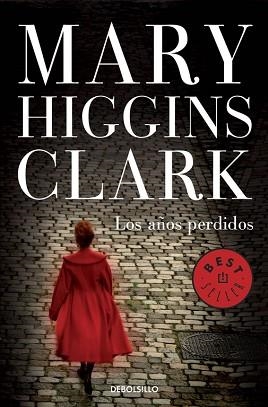 AÑOS PERDIDOS, LOS | 9788490326343 | HIGGINS CLARK, MARY  | Llibreria Aqualata | Comprar llibres en català i castellà online | Comprar llibres Igualada