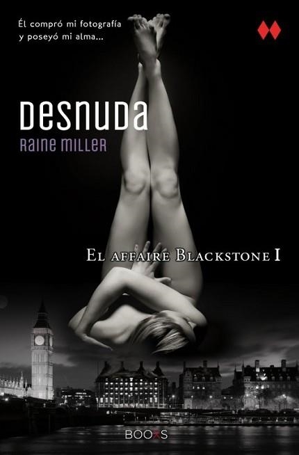 DESNUDA. EL AFFAIR BLACKSTONE I | 9788466315432 | MILLER, RAINE | Llibreria Aqualata | Comprar llibres en català i castellà online | Comprar llibres Igualada