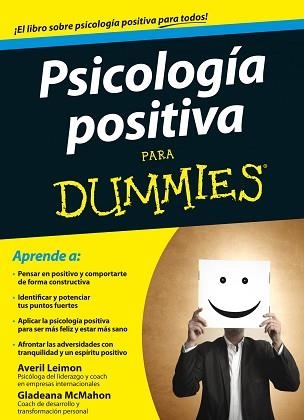 PSICOLOGÍA POSITIVA PARA DUMMIES | 9788432901997 | LEIMON, AVERIL / MCMAHON, GLADEANA  | Llibreria Aqualata | Comprar llibres en català i castellà online | Comprar llibres Igualada