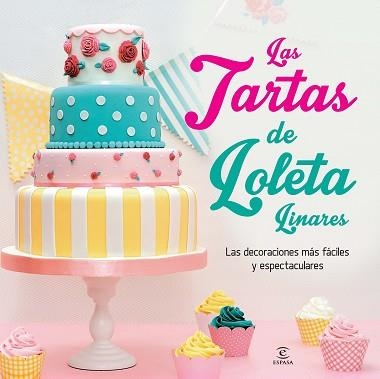 TARTAS DE LOLETA, LAS | 9788467040197 | LINARES, LOLETA | Llibreria Aqualata | Comprar llibres en català i castellà online | Comprar llibres Igualada