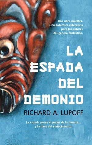 ESPADA DEL DEMONIO, LA | 9788498006582 | LUPOFF, RICHARD A | Llibreria Aqualata | Comprar llibres en català i castellà online | Comprar llibres Igualada