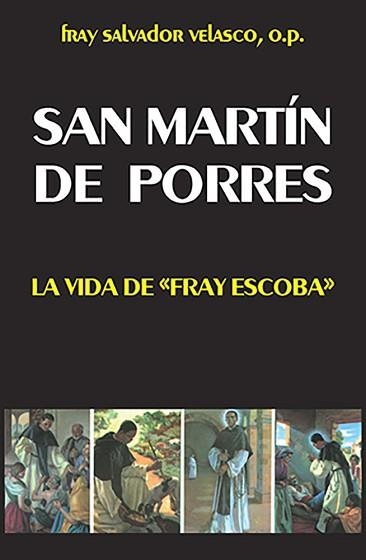 SAN MARTIN DE PORRES | 9788485803132 | VELASCO MORAN, SALVADOR | Llibreria Aqualata | Comprar llibres en català i castellà online | Comprar llibres Igualada