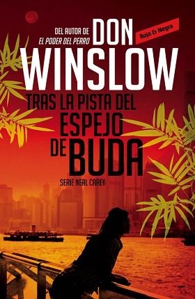 TRAS LA PISTA DEL ESPEJO DE BUDA (INVESTIGADOR PRIVADO NEAL CAREY, 2) | 9788439726784 | WINSLOW, DON | Llibreria Aqualata | Comprar llibres en català i castellà online | Comprar llibres Igualada