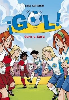 GOL 25. CARA A CARA | 9788490430897 | GARLANDO, LUIGI | Llibreria Aqualata | Comprar llibres en català i castellà online | Comprar llibres Igualada