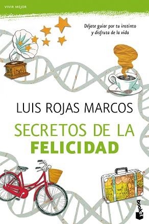 SECRETOS DE LA FELICIDAD | 9788467040562 | ROJAS MARCOS, LUÍS | Llibreria Aqualata | Comprar llibres en català i castellà online | Comprar llibres Igualada