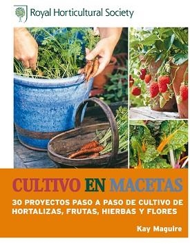 CULTIVO EN MACETAS | 9788415053385 | MAGUIRE, KAY | Llibreria Aqualata | Comprar llibres en català i castellà online | Comprar llibres Igualada