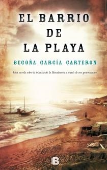 BARRIO DE LA PLAYA, EL | 9788466654265 | GARCÍA CARTERON, BEGOÑA | Llibreria Aqualata | Comprar llibres en català i castellà online | Comprar llibres Igualada