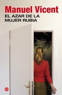 AZAR DE LA MUJER RUBIA, EL | 9788466327763 | VICENT, MANUEL | Llibreria Aqualata | Comprar llibres en català i castellà online | Comprar llibres Igualada