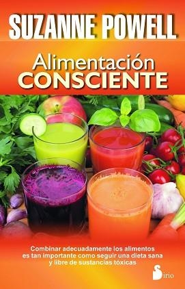 ALIMENTACIÓN CONSCIENTE | 9788478089482 | POWELL, SUZANNE | Llibreria Aqualata | Comprar llibres en català i castellà online | Comprar llibres Igualada