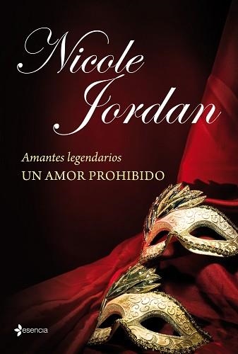 AMANTES LEGENDARIOS. UN AMOR PROHIBIDO | 9788408114031 | JORDAN, NICOLE | Llibreria Aqualata | Comprar llibres en català i castellà online | Comprar llibres Igualada